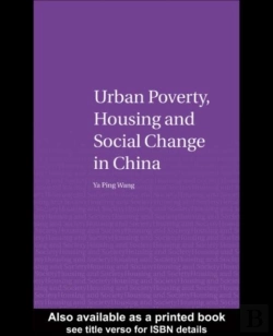 Bertrand.pt - Urban Poverty, Housing And Social Change In China