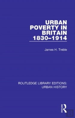Bertrand.pt - Urban Poverty In Britain 1830-1914