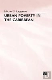 Urban Poverty In The Caribbean