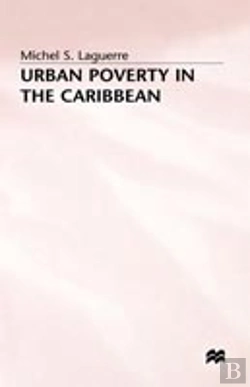 Bertrand.pt - Urban Poverty In The Caribbean