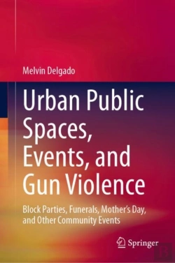 Bertrand.pt - Urban Public Spaces, Events, And Gun Violence