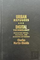 Urban Refugees And Digital Technology