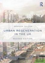 Urban Regeneration In The Uk