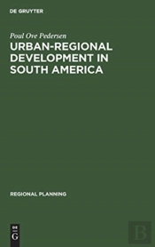 Urban-Regional Development In South America