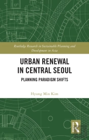 Urban Renewal In Central Seoul