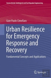 Urban Resilience For Emergency Response And Recovery