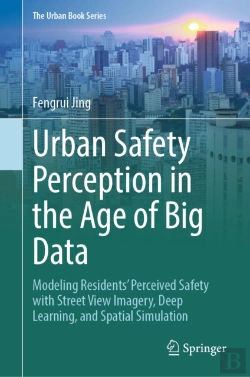 Bertrand.pt - Urban Safety Perception In The Age Of Big Data