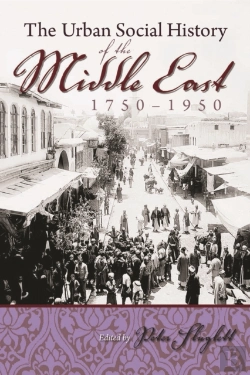 Bertrand.pt - Urban Social History Of The Middle East 1750-1950