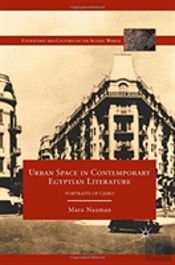 Urban Space In Contemporary Egyptian Literature