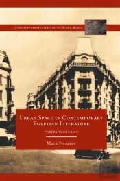 Urban Space In Contemporary Egyptian Literature