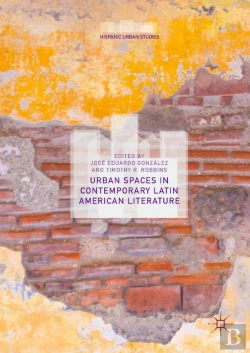 Bertrand.pt - Urban Spaces In Contemporary Latin American Literature