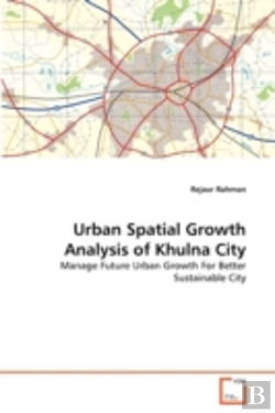 Bertrand.pt - Urban Spatial Growth Analysis Of Khulna