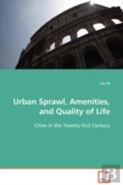 Urban Sprawl, Amenities, And Quality Of Life