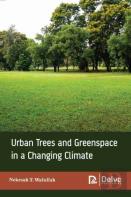 Urban Trees And Greenspace In A Changing Climate