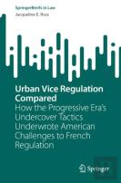 Urban Vice Regulation Compared