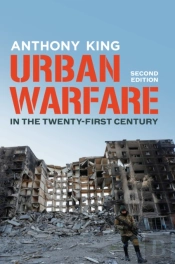Urban Warfare In The Twenty-First Century