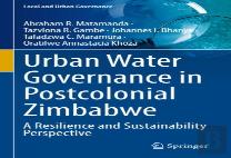 Urban Water Governance In Postcolonial Zimbabwe