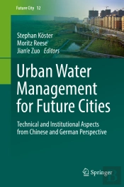 Urban Water Management For Future Cities
