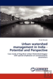 Urban Watershed Management In India - Potential And Perspective
