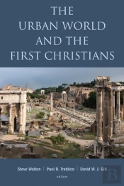 Urban World And The First Christians