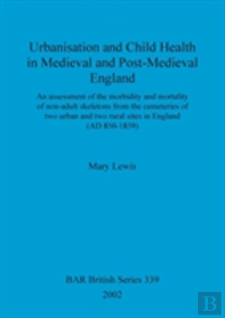 Bertrand.pt - Urbanisation And Child Health In Medieval And Post-Medieval England