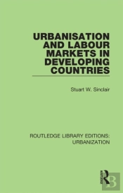 Urbanisation And Labour Markets In Developing Countries