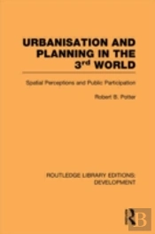Urbanisation And Planning In The Third World