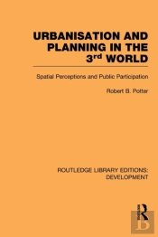 Urbanisation And Planning In The Third World