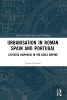 Urbanisation In Roman Spain And Portugal
