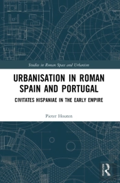 Urbanisation In Roman Spain And Portugal