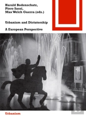 Urbanism And Dictatorship