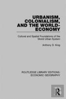 Urbanism, Colonialism And The World-Economy