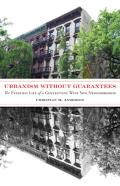 Urbanism Without Guarantees