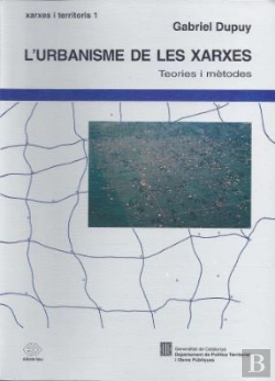 Bertrand.pt - Urbanisme De Les Xarxes. Teories I Mètodes/L'