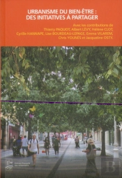 Urbanisme Du Bien-Etre : Des Initiatives A Partager