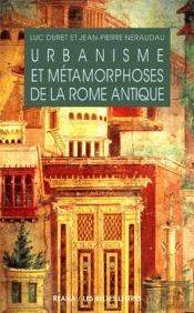 Urbanisme Et Métamorphoses De La Rome Antique