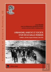 Urbanisme, Habitat Et Société D'Un Vicus Gallo-Romain, Vertillum, Cité Des Lingons