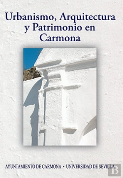 Bertrand.pt - Urbanismo, Arquitectura Y Patrimonio En Carmona