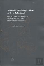 Urbanismo e Morfologia Urbana no Norte de Portugal