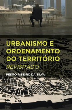 Bertrand.pt - Urbanismo e Ordenamento do Território Revisitado