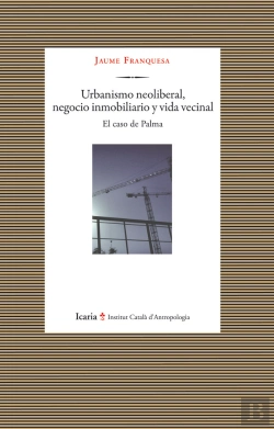 Bertrand.pt - Urbanismo Neoliberal, Negocio Inmobiliario Y Vida Vecinal