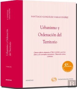 Bertrand.pt - Urbanismo Y Ordenación Del Territorio - Quinta Edición Adaptada Al Trls 2/2008, De 20 De Junio Y A L