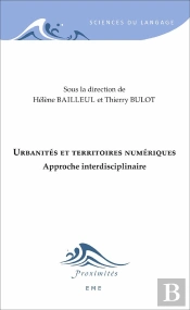 Urbanités Et Territoires Numériques ; Approche Interdisciplinaire
