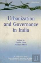 Urbanization And Governance In India