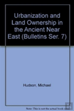 Bertrand.pt - Urbanization And Land Ownership In The Ancient Near East