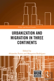 Urbanization And Migration In Three Continents