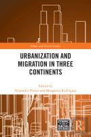 Urbanization And Migration In Three Continents
