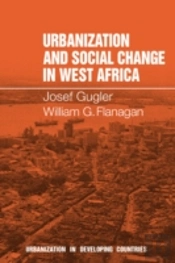 Urbanization And Social Change In West Africa