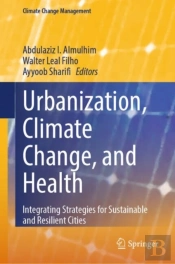 Urbanization, Climate Change, And Health