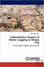 Urbanization Impact Of Water Logging In Dhaka City